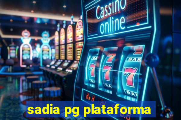 sadia pg plataforma